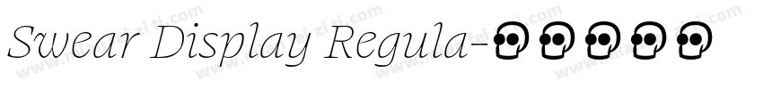 Swear Display Regula字体转换